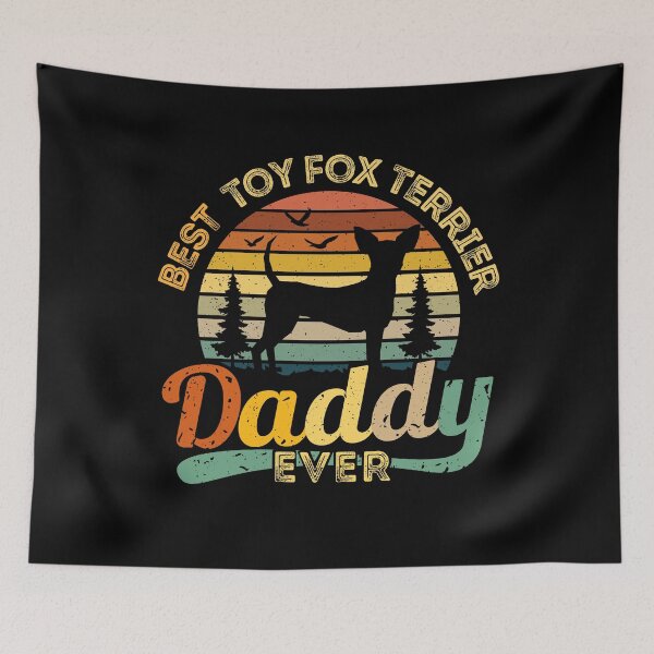 Item preview, Best Toy Fox Terrier Daddy Ever Retro Vintage designed and sold by rafaeltto.