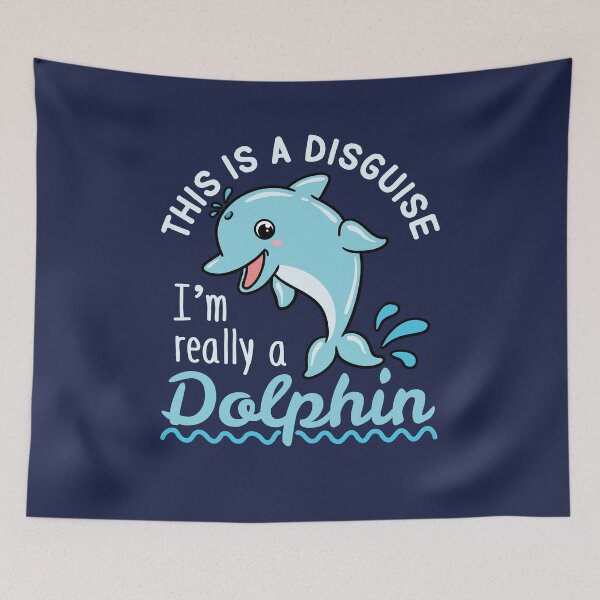 Item preview, This Is A Disguise I'm Really A Dolphin designed and sold by jaygo.