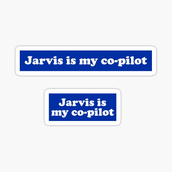 Item preview, Jarvis is my co-pilot Sticker Two pack designed and sold by BrobocopPrime.