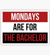 Mondays are for The Bachelor Sticker