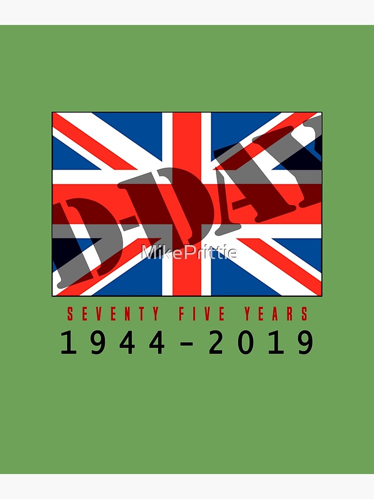 "DDay Anniversary " Poster by MikePrittie Redbubble