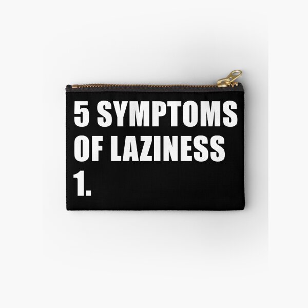 Item preview, 5 symptoms of a lazy designed and sold by AsKartongs.