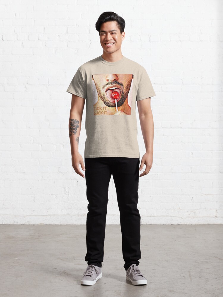 Alternate view of Lick it, Suck it Classic T-Shirt