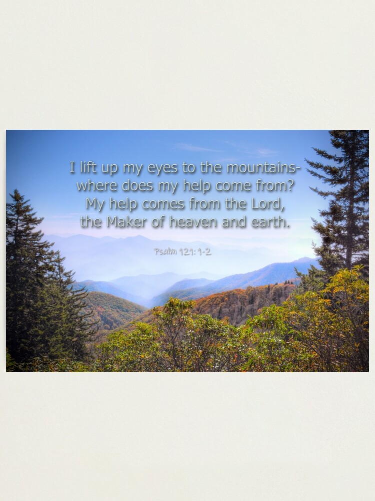 Psalm 121 1 2 Fotodruck Von Venny Redbubble