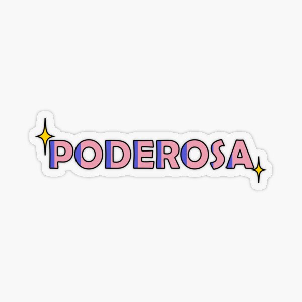 Poderosa Transparent Sticker