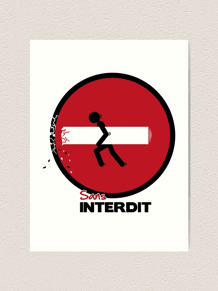 Sans Interdit Art Print By Theduc Redbubble