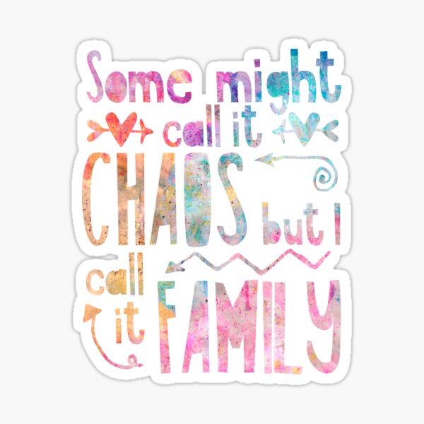 Funny Chaos Family Typography Sticker