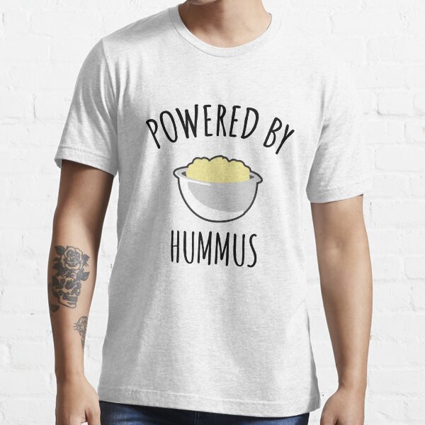 "Powered By Hummus Funny Hummus Gift" Tshirt for Sale by LunaMay Redbubble hummus t