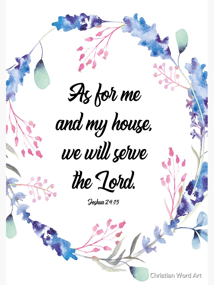 As for me and my house, Joshua 24 15, scripture, Christian gift, happiness positivity by BWDESIGN