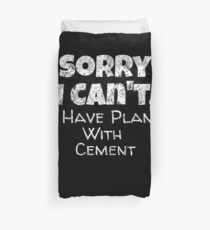 Funny Cement Quote Duvet Cover