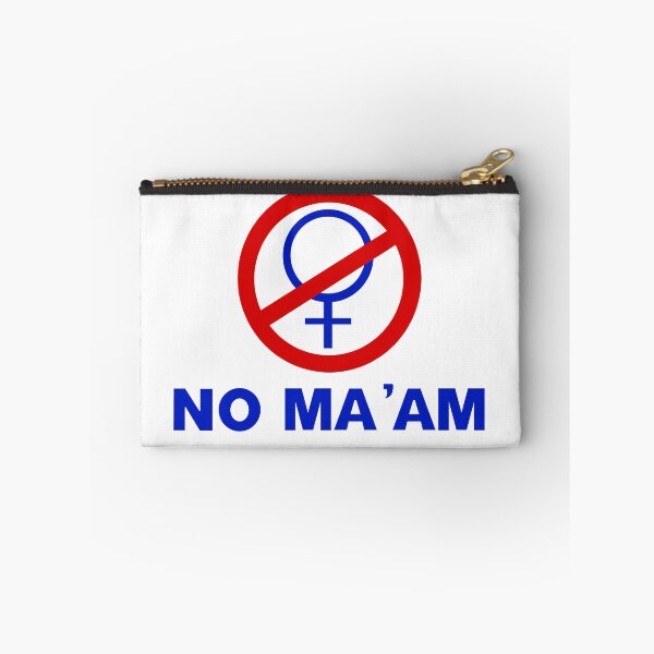 Item preview, NO MA'AM designed and sold by michelleachan.