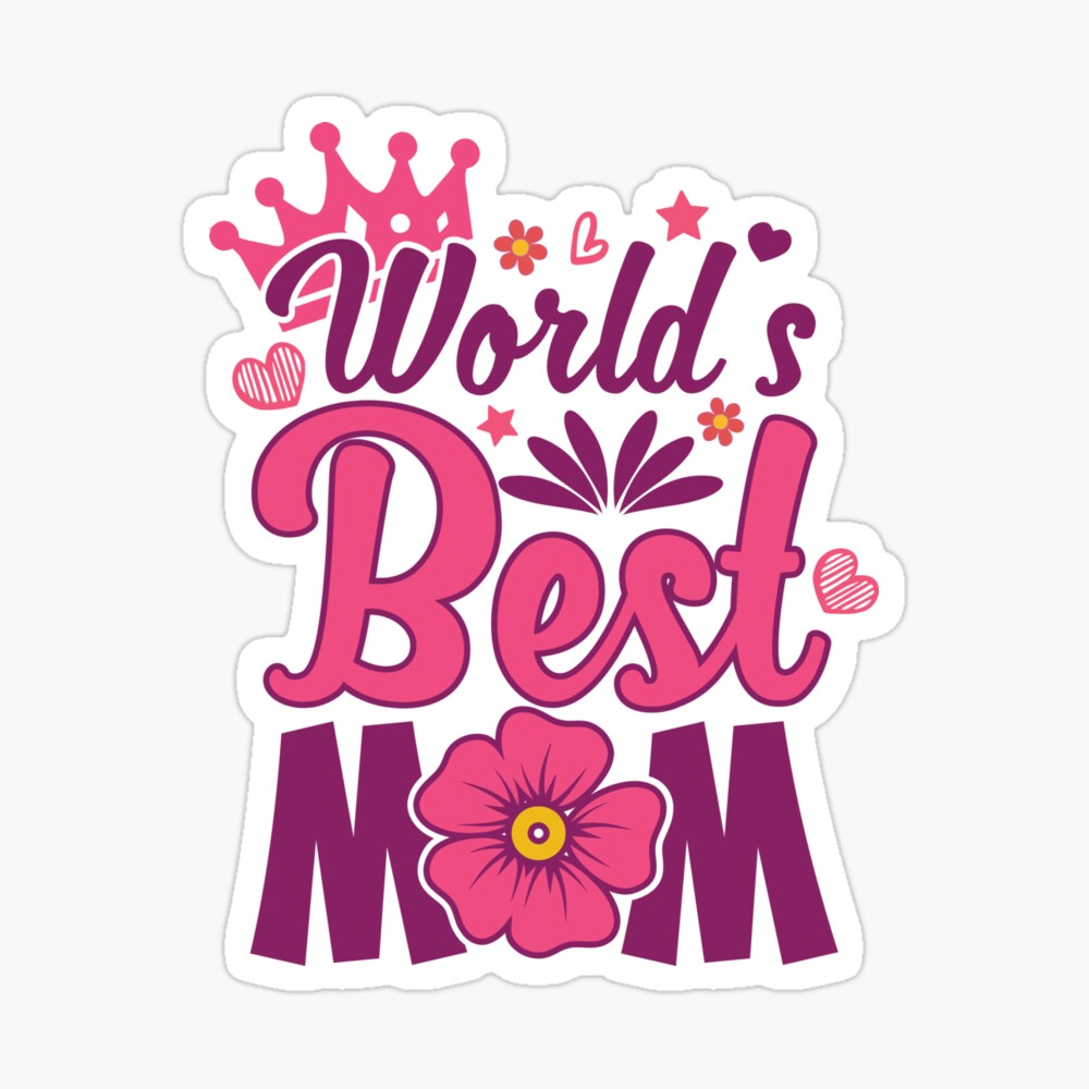 To the best mom in store the world