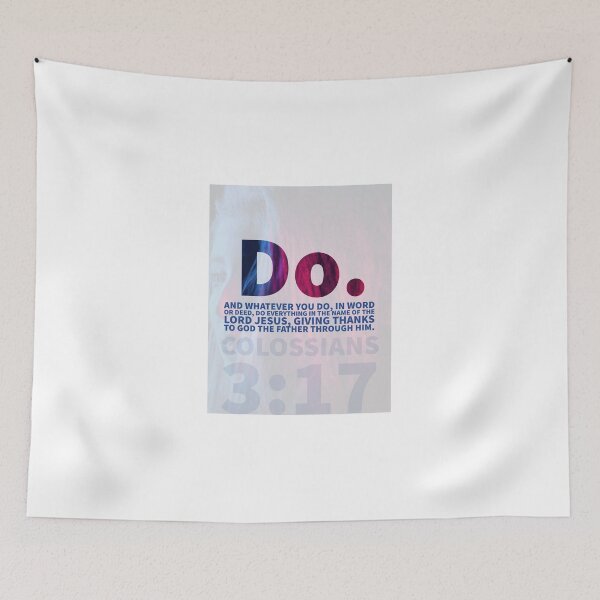 Item preview, DO. - Colossians 3:17 designed and sold by Mtfotografy.