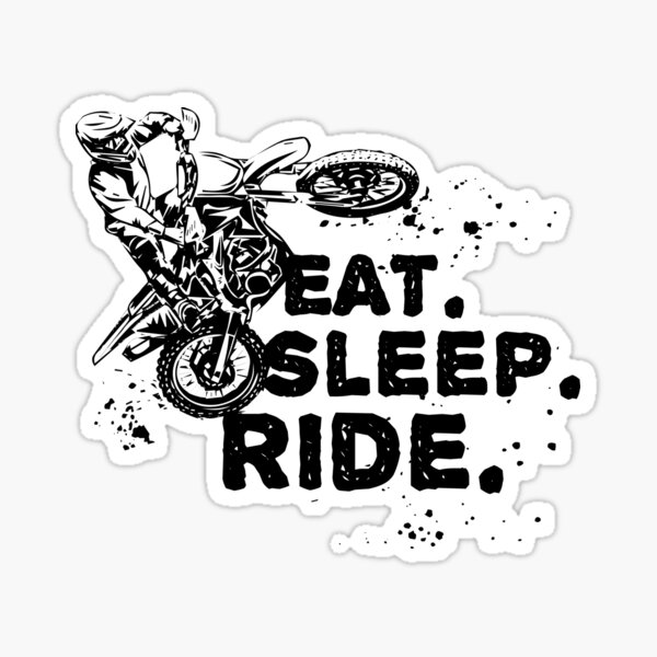 Item preview, Eat. Sleep. Ride. Epic Motocross Design designed and sold by thewhitteeguy.