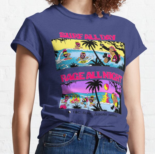 Surf All Day, Rage All Night Classic T-Shirt