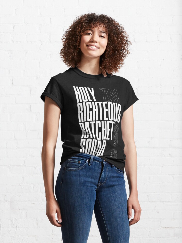 Alternate view of HOLY RIGHTEOUS RATCHET SQUAD - Zeal - Kings Kaleidoscope Classic T-Shirt