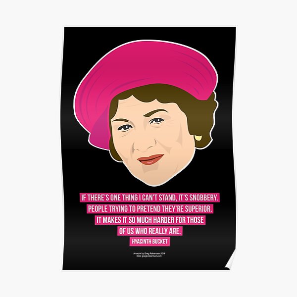 Hyacinth Bucket poster Poster