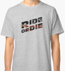 Fast And Furious - Ride Or Die Classic T-Shirt