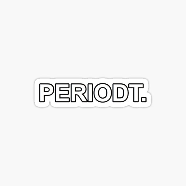 PERIODT. Sticker Sticker