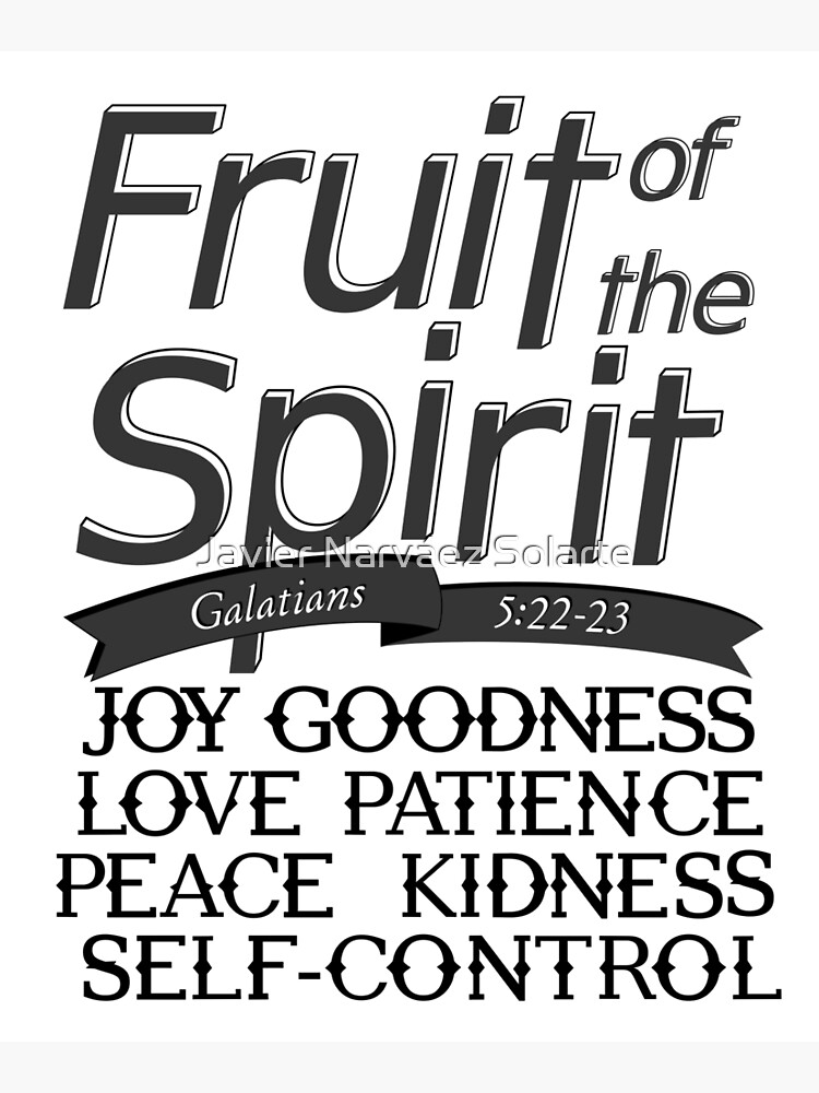 ""Fruits of the Spirit" sign" Poster by javisolarte Redbubble