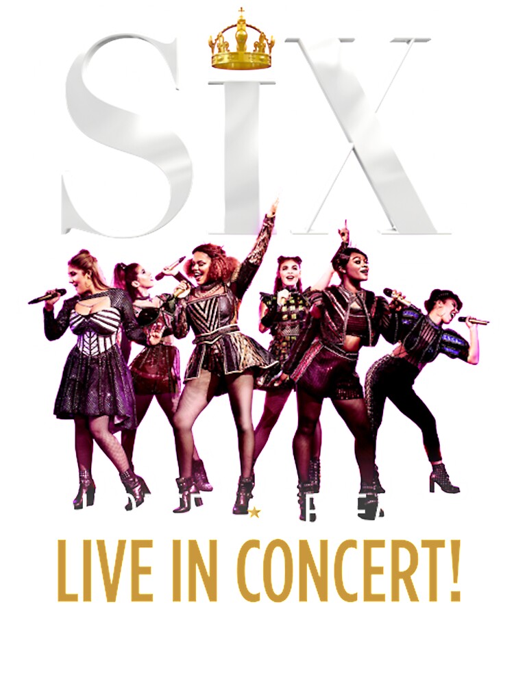 SIX the Musical - 2 Designs