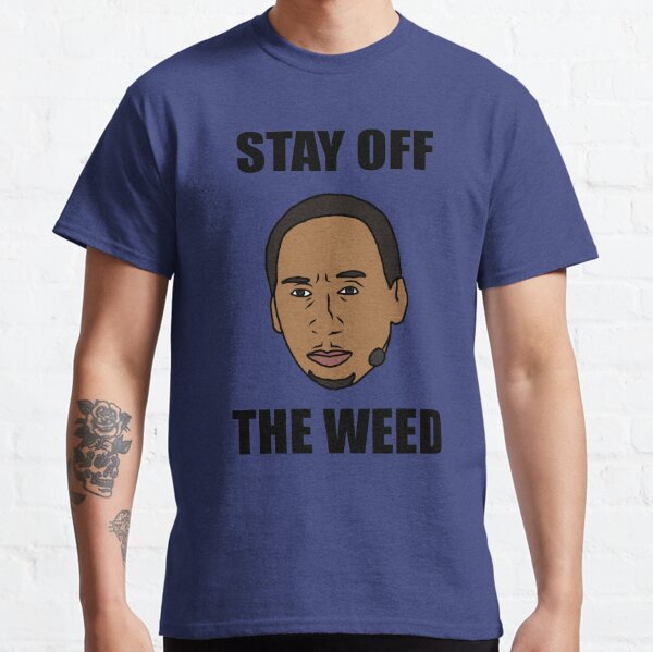 Stephen A. Smith "Stay Off The Weed" Classic T-Shirt