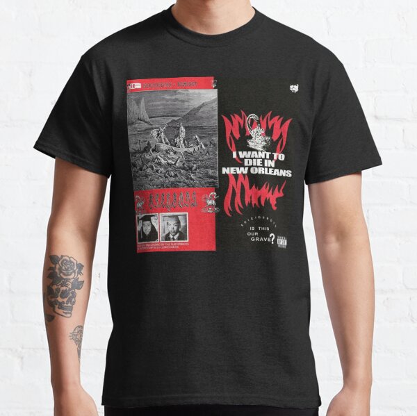 GreyGods x QUIERO MORIR EN NUEVA ORLEANS Camiseta clásica