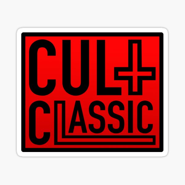 Cult Classic Sticker By Ravenwake Redbubble