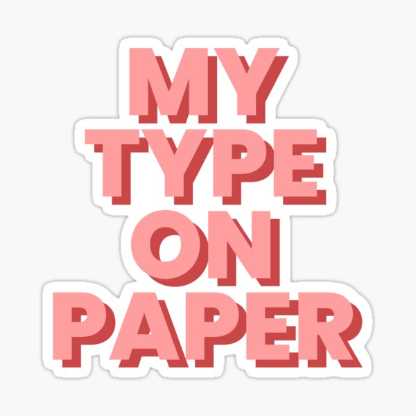 My Type on paper Love Island Sticker