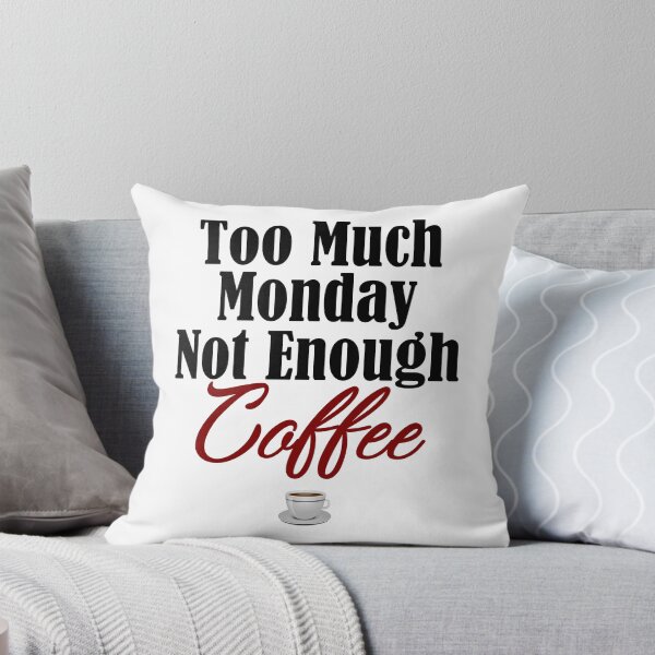 Item preview, Funny Monday Sucks Need Coffee Job Work Boss Weekend designed and sold by Articulate.