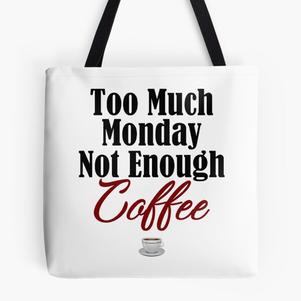 Item preview, Funny Monday Sucks Need Coffee Job Work Boss Weekend designed and sold by Articulate.