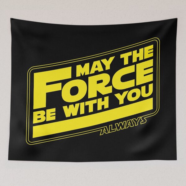 Item preview, May The Force Be With You, Always designed and sold by DS-181-3.