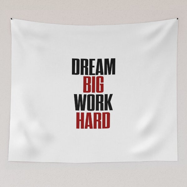Item preview, Dream big work hard designed and sold by Dhynzz.