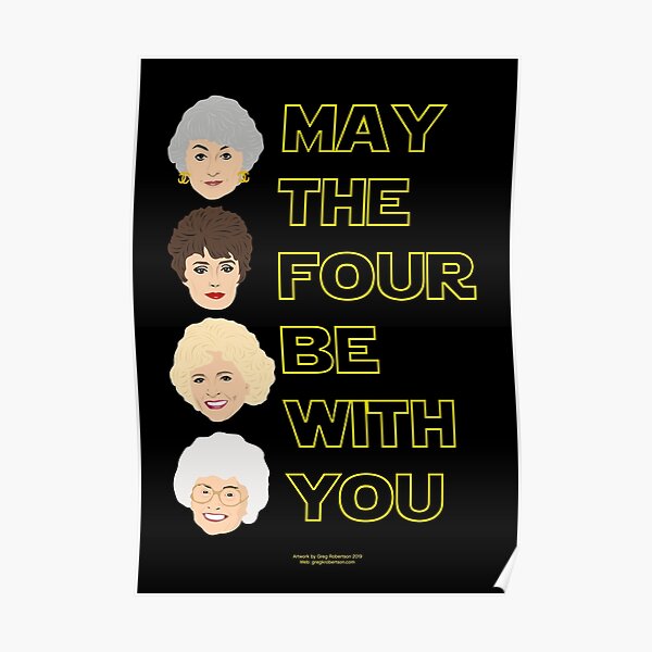 Dorothy, Blanche, Rose and Sophia Poster Poster