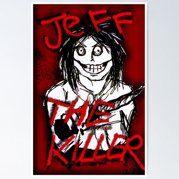 Jeff the Killer Poster for Sale by LemV0m