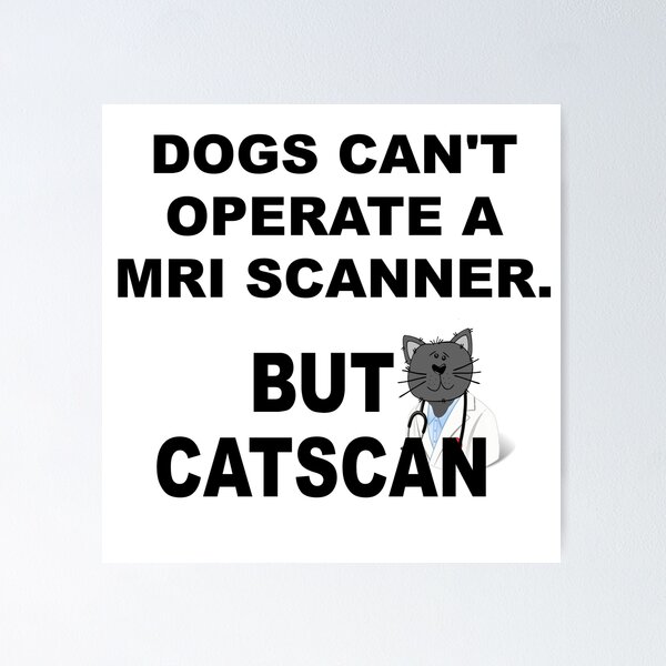 Item preview, DOGS/CATS - CATSCAN designed and sold by CalliopeSt.