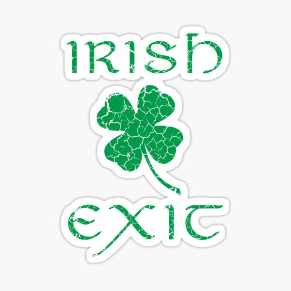 Irish Exit Green Clover Design Sticker