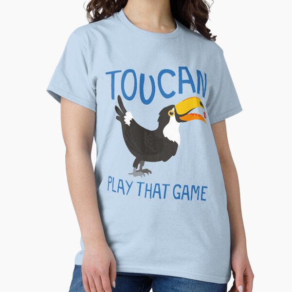 Toucan Play That Game Classic T-Shirt