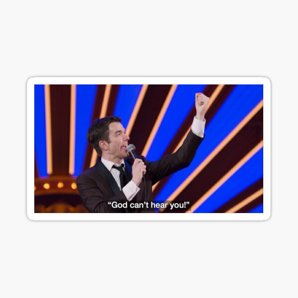 Artikel-Vorschau von Gott kann dich nicht hören, John Mulaney, designt und verkauft von Dorothy Medlin.