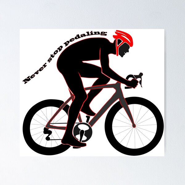 Item preview, Never stop pedaling designed and sold by The Sleepy Monito.