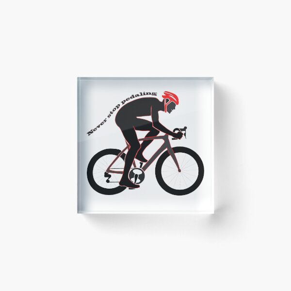 Item preview, Never stop pedaling designed and sold by The Sleepy Monito.