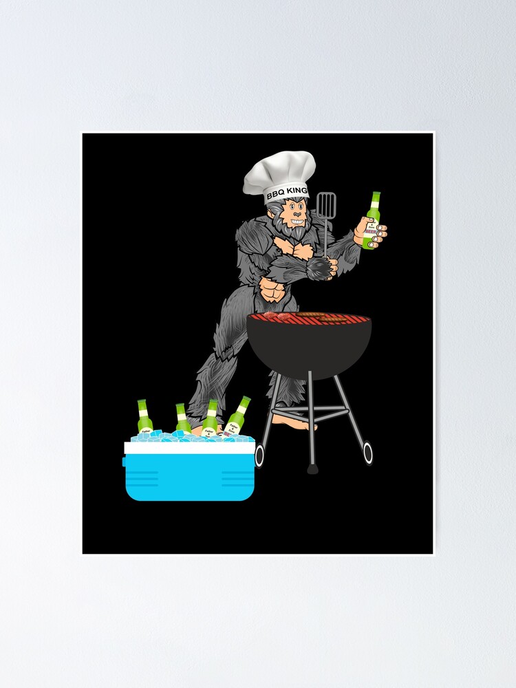 “Bigfoot BBQ Tshirt Sasquatch BBQ And Drinking Beer Gift” Poster for