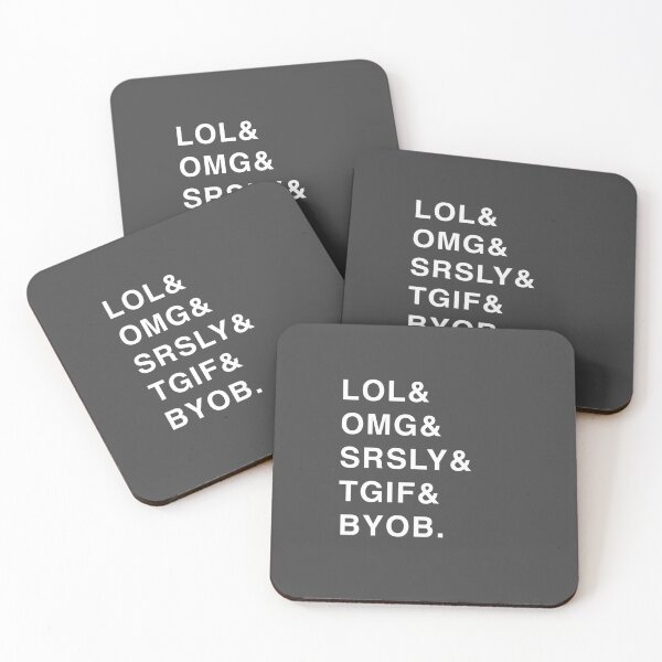 Item preview, LOL, OMG, SRSLY, TGIF, BYOB designed and sold by isstgeschichte.