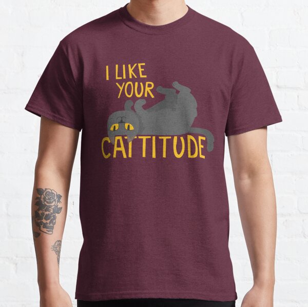 Cattitude T-Shirts | Redbubble