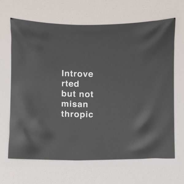 Item preview, Introverted But Not Misanthropic designed and sold by isstgeschichte.