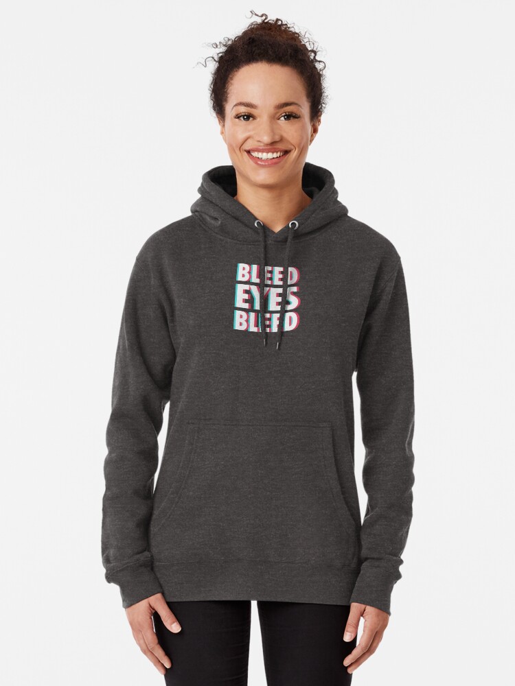 Alternate view of Bleed eyes, bleed. Pullover Hoodie