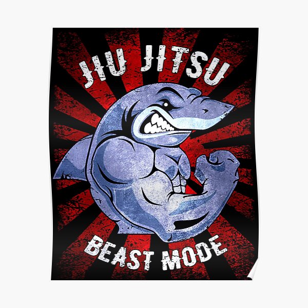 "Jiu Jitsu Shark Beast Mode, Jiu Jitsu, BJJ, MMA" Poster by MDAM