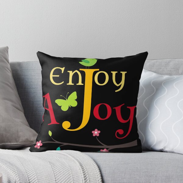 Item preview, Enjoy A Joy designed and sold by ReplyGirl.