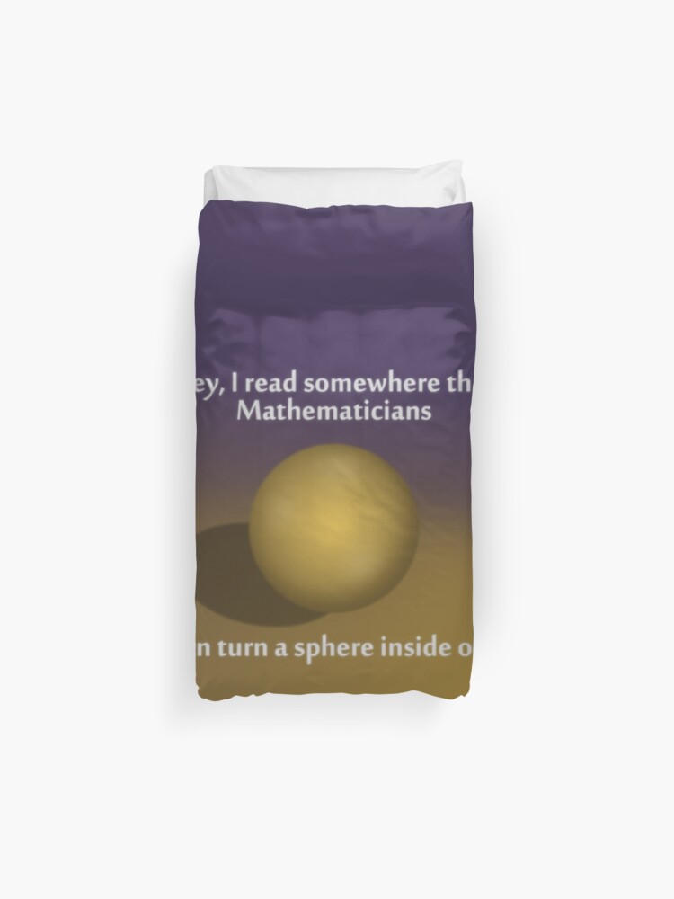 Turning A Sphere Inside Out Duvet Cover By Newpemmie Redbubble - sphere roblox