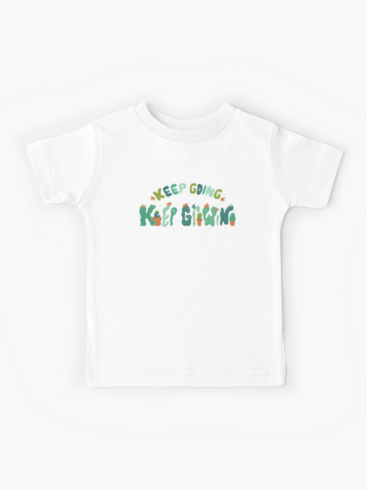 Keep on Growing Kids T Shirt Keep on Growing Kids T Shirt